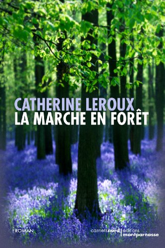 couverture de : La marche en for&ecirc;t
